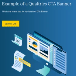 Example of a small Qualtrics CTA Banner